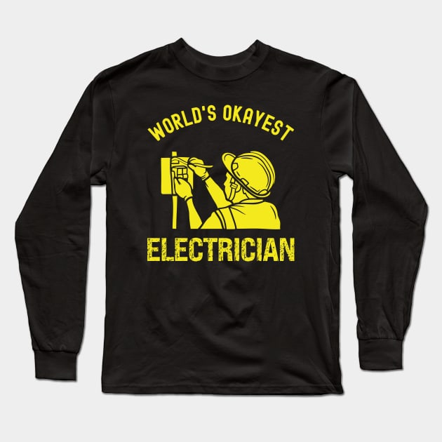 Electrician Long Sleeve T-Shirt by Xtian Dela ✅